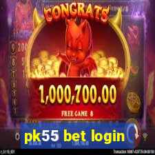 pk55 bet login